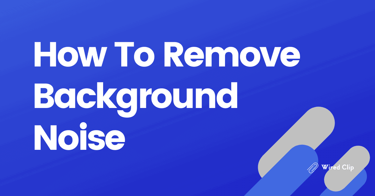 Audacity noise reduction how to remove background noise