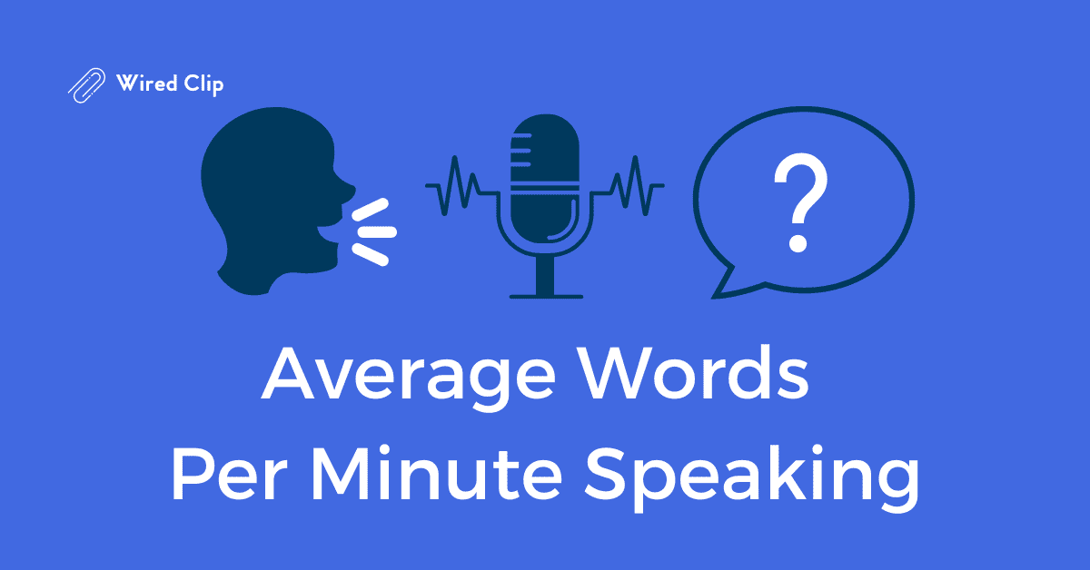 average words per minute speaking speech